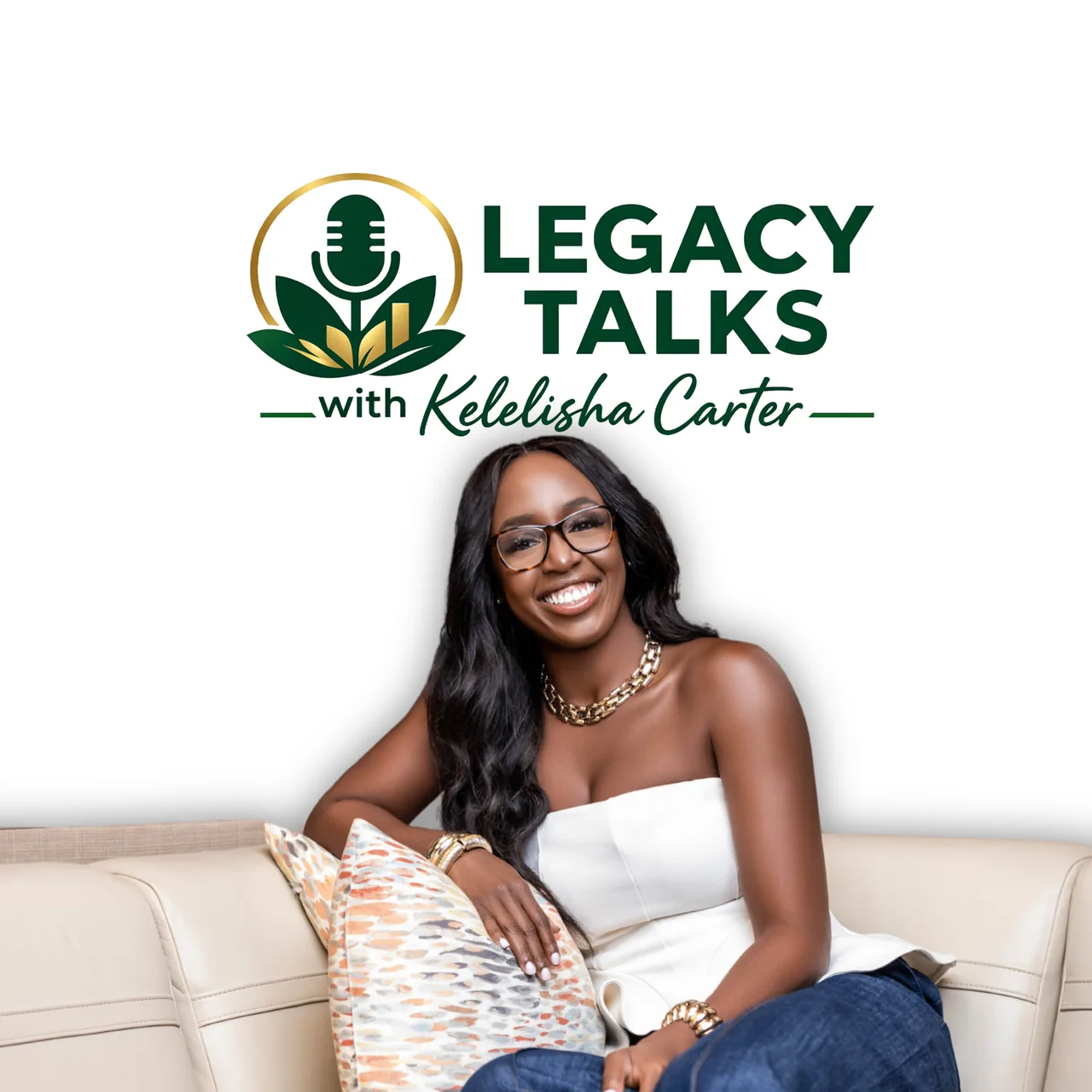 Legacy Talk with Keleisha podcast cover